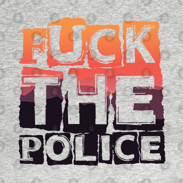 Fuck the police by RataGorrata